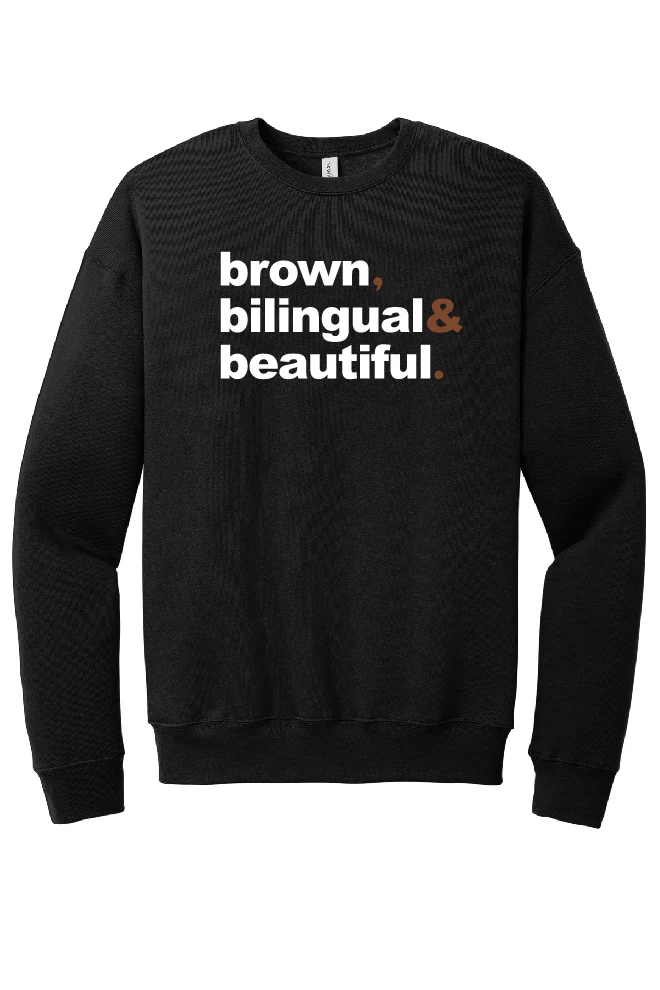 Brown, Bilingual and Beautiful - Unisex Sweatshirt - Image 3