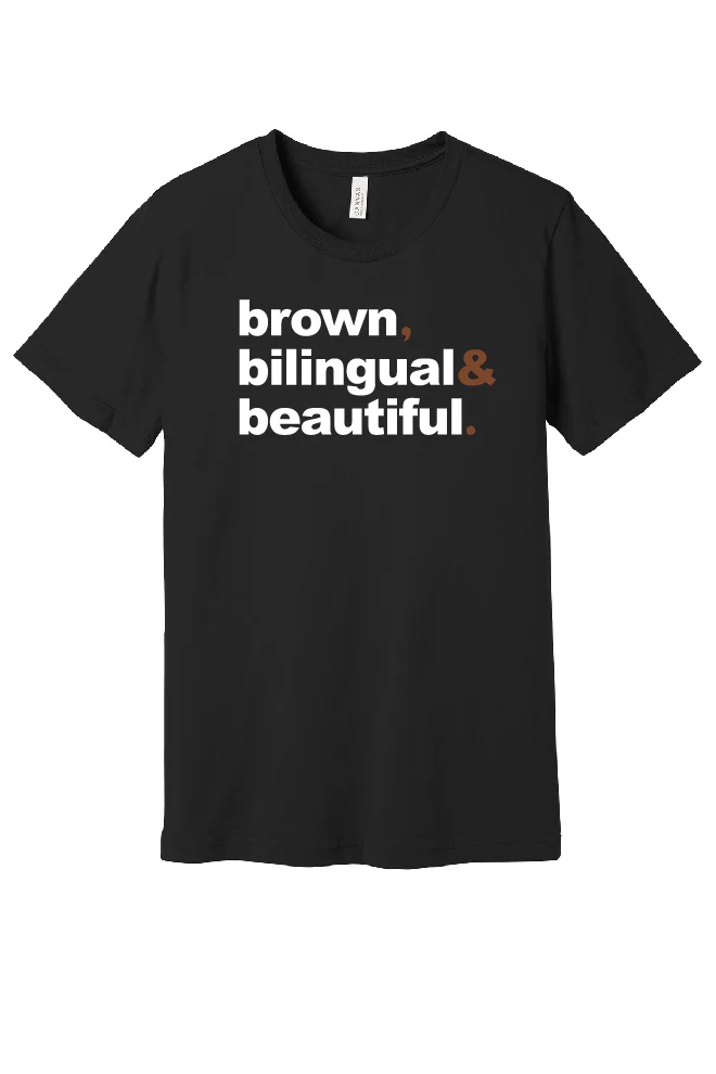 Brown, Bilingual and Beautiful - Unisex T-Shirt - Image 4